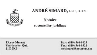 Des partenaires de confiance telle que : André Simard Notaire pourrons vous aider lors de votre achat avec notre agence immobilière à Sherbrooke